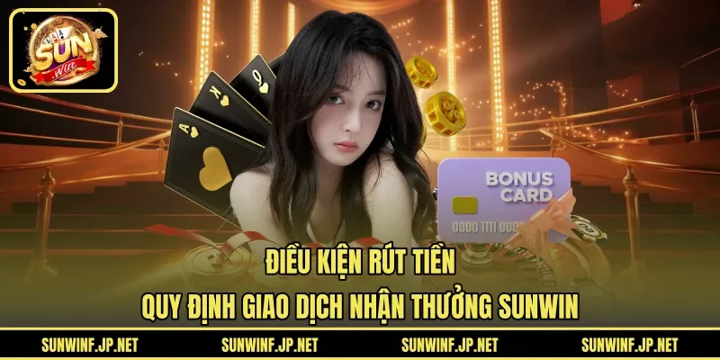 điều kiện rút tiền