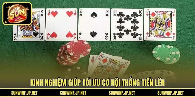 Kinh nghiệm giúp tối ưu cơ hội thắng Tiến Lên