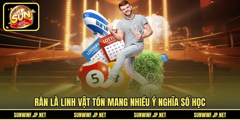 Rắn là linh vật tồn mang nhiều ý nghĩa số học